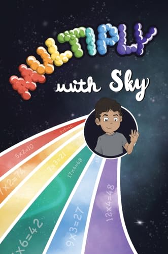 Multiply with Sky: A food adventure for kids that teaches multiplication (Math with Sky)