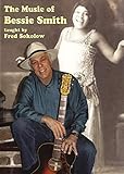 The Muisc of Bessie Smith taught by Fred Solokow