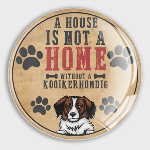 Evans1nism Kühlschrankmagnete aus Glas mit Aufschrift "A House Is Not A Home Without A Kooikerhondig", Hundebesitzer, Geschenk, niedliche Magnete für Hunde, Welpen, starker Magnet, lustiger