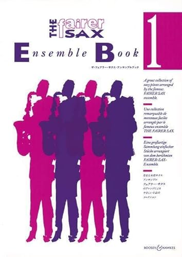 The Fairer Sax Ensemble Book: Eine großartige Sammlung einfacher Stücke arrangiert von dem berühmten FAIRER-SAX-Ensemble. Vol. 1. Saxophon-Ensemble (AAAT/SAAAT). Partitur und Stimmen.
