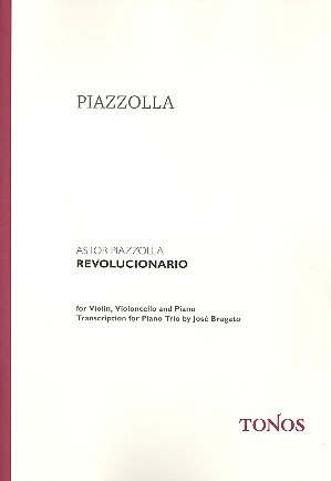Revolucionario: Tango für Violine, Violoncello und Klavier