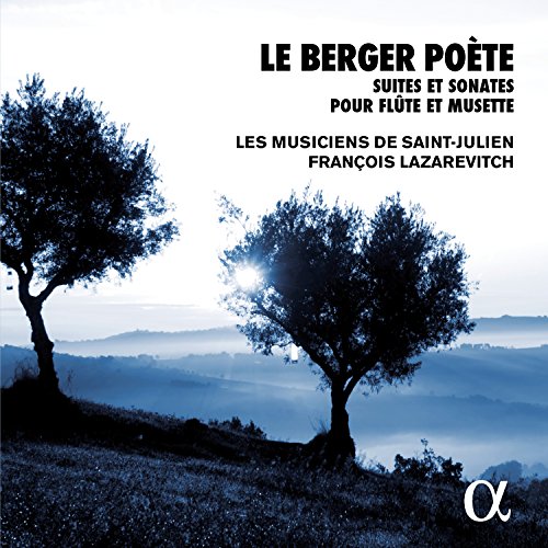 Le Berger Poète - Suiten & Sonaten für Flöte und Musette
