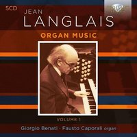 Jean Langlais: Orgelwerke Vol.1 / Organ Music Volume 1