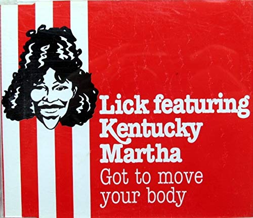 Got to move your body (5 versions, 1994, feat. Kentucky Martha)