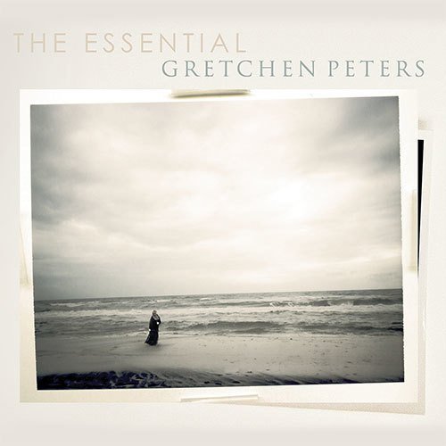 Essential Gretchen Peters by Gretchen Peters (2016-05-04)