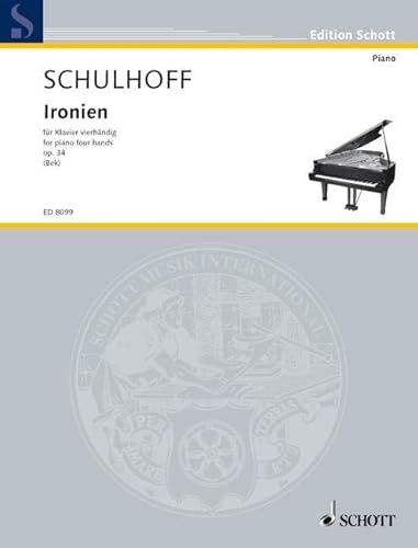 Ironien: op. 34. WV 55. Klavier 4-händig. (Edition Schott)