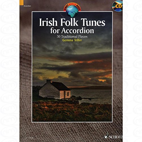 Irish folk tunes - arrangiert für Akkordeon - mit CD [Noten/Sheetmusic] aus der Reihe: Schott World Music