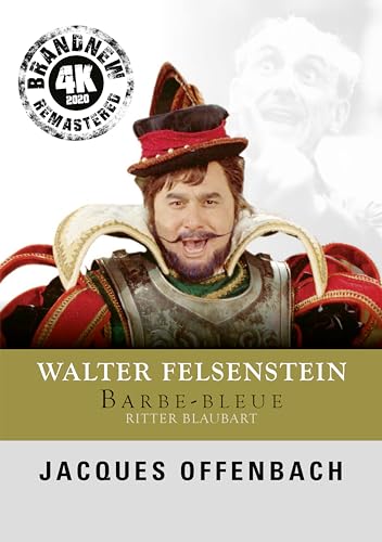 Felsenstein: Ritter Blaubart (new remastered 2020) [2 DVDs]