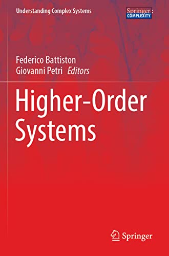 Higher-Order Systems (Understanding Complex Systems)