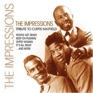 Tribute to Curtis Mayfield by Impressions