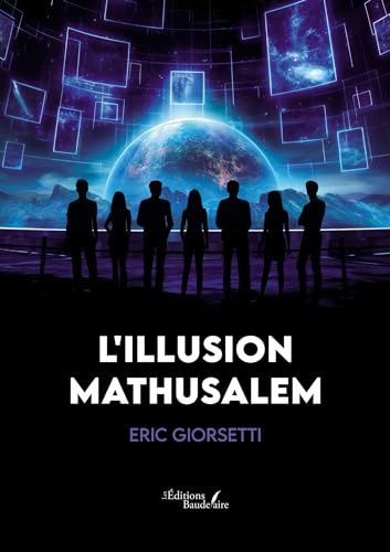 L'illusion Mathusalem