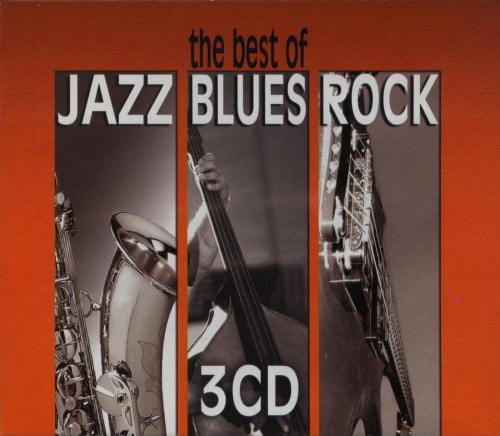 The Best Of Jazz - Blues - Rock - 3 CD