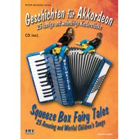 Geschichten für Akkordeon /Squeeze Box Fairy Tales, m. 1 Audio-CD