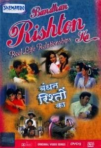 Bandhan Rishton Ka-Reel Life Relationships