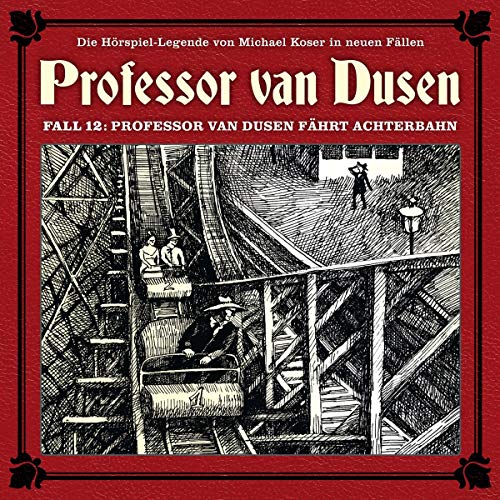 Professor Van Dusen Fährt Achterbahn (Neue Fälle 12)