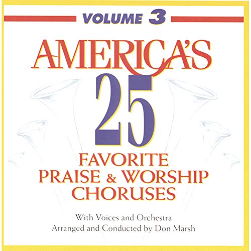 America's 25 Favorite Praise & Vol 03