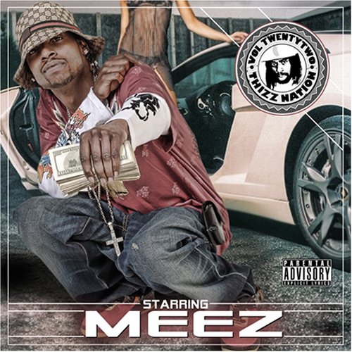 Thizz Nation 22: Starring Meez