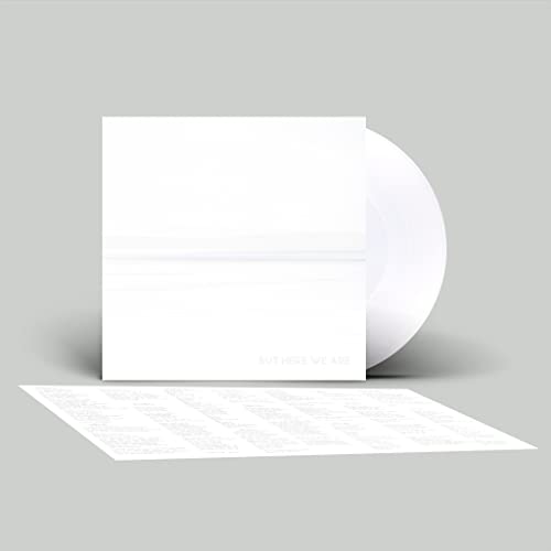 But Here We Are (White Vinyl) [Vinyl LP]