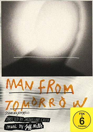 Jeff Mills - Man From Tomorrow (+CD) [2 DVDs]