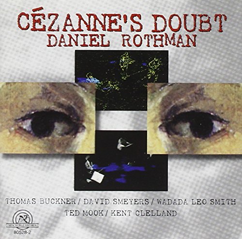 Daniel Rothman - Cezanne's Doubt (Kammeroper)