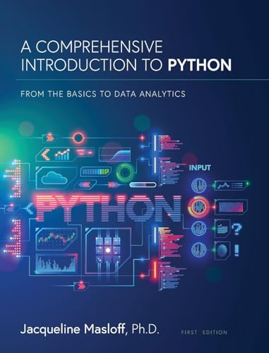 A Comprehensive Introduction to Python: From the Basics to Data Analytics