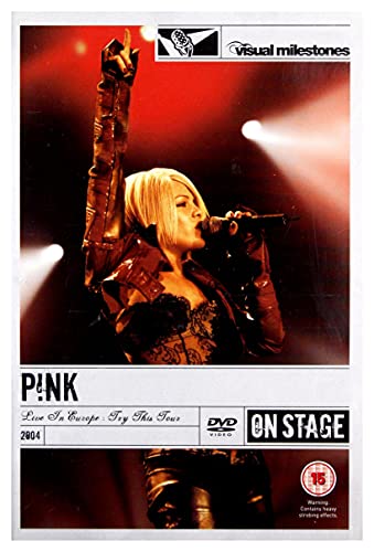 Pink - Live in Europe: Try This Tour/On Stage