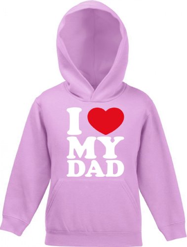 Shirtstreet24, I LOVE MY DAD, Vatertag Vater Papa Kinder Kids Kapuzen Sweatshirt Hoodie - Pullover, Größe: 128,Rosa