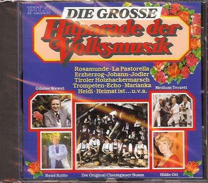 Die grosse Hitparade der Volksmusik Folge 1 (feat. Günter Wewel, Medium Terzett, Rene Kollo, a.m.m.)