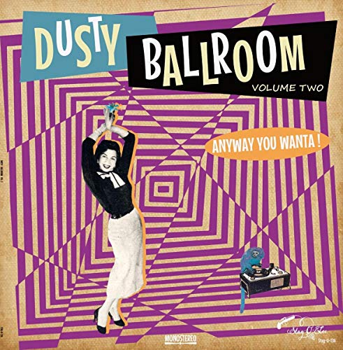 Dusty Ballroom 02-Anyway You Wanta! [Vinyl LP]