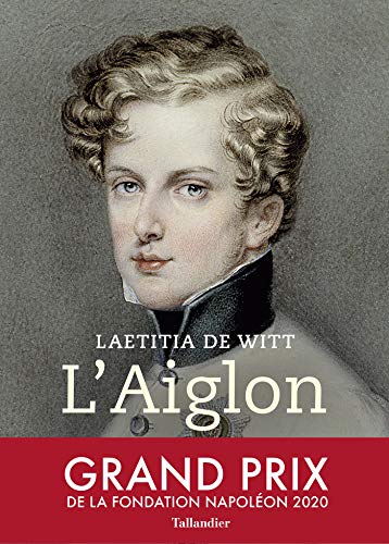 L'Aiglon: Le rêve brisé de napoléon