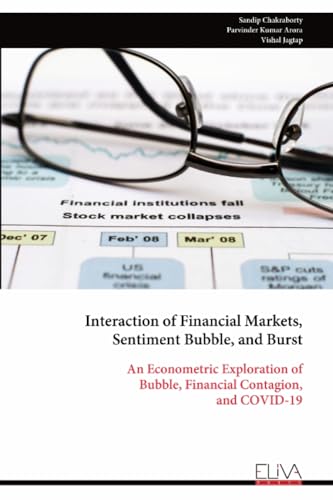 Interaction of Financial Markets, Sentiment Bubble, and Burst: An Econometric Exploration of Bubble, Financial Contagion, and COVID-19