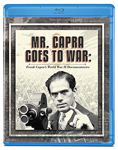 Mr. Capra Goes to War: Frank Capra's World War II Documentaries [Blu-ray]