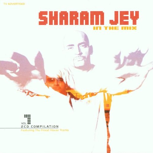 Sharam Jey in the Mix