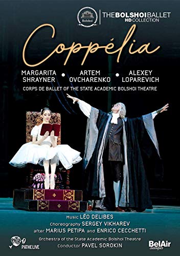 Coppélia-The Bolshoi Ballet HD Collection [Blu-ray]