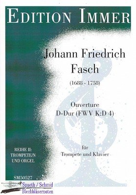 FASCH/Immer Johann Friedrich Ouverture D-Dur (FWV K:D4)