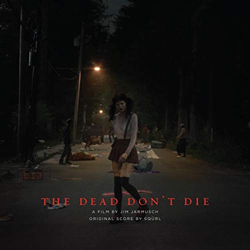 The Dead Don'T die: Original Score [Vinyl LP]