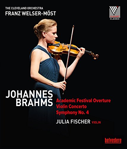Johannes Brahms: Academic Festival Overture; Violin Concerto; Symphony No. 4 [Julia Fischer; Cleveland Orchestra; Franz Welser-Möst] [Belvedere: BVE08006]