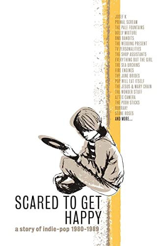 Various/Scared To Get Happy: Story Of Indie Pop 1980-1989 (5