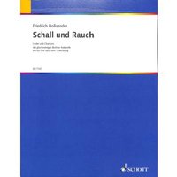Schall und Rauch: Lieder und Chansons des gleichnamigen Berliner Kabaretts aus der Zeit nach dem 1. Weltkrieg.. Gesang und Klavier.