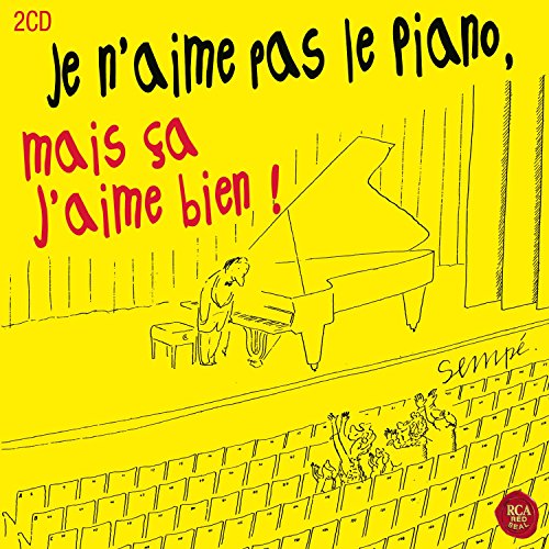 Je N'aime Pas Le Piano Mais Ca