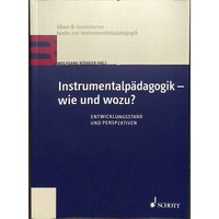 Instrumentalpädagogik wie und wozu
