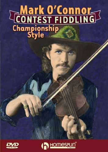 Mark O’Connor: Contest Fiddling Championship Style
