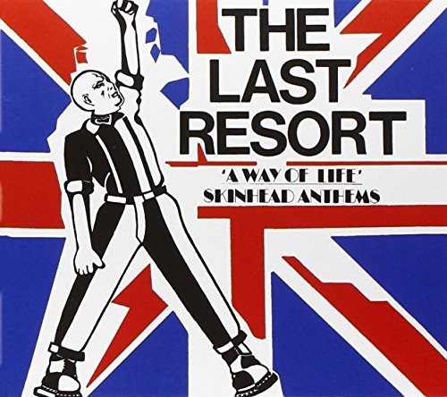 A Way Of Life - Skinhead Anthems by Last Resort
