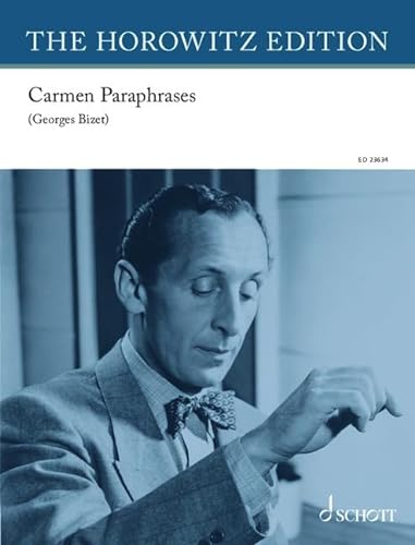 Carmen Paraphrase: für Klavier solo. Klavier. Einzelausgabe. (The Horowitz Edition)