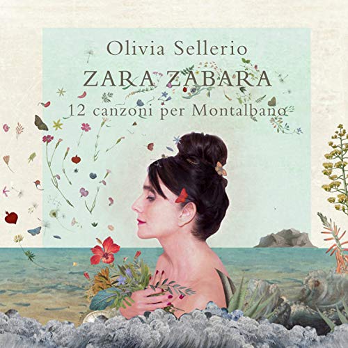 Zara Zabara: 12 Canzoni Per Montalbano