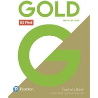 Gold B2 First New Edition Teacher's Book with Portal access and Teacher's Resource Disc Pack, m. 1 Beilage, m. 1 Online-