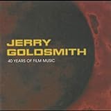 Jerry Goldsmith - 40 Years of Film Music