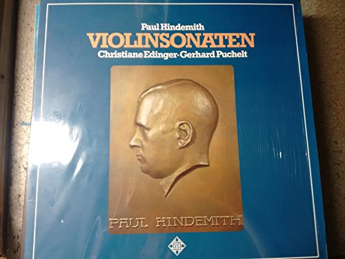 Hindemith: Sonate fur Violine solo op. 31/1 und 31/2; Sonate fur Violine und KlavierEdinger; Sonate in C fur Violine und Klavier- Edinger-Vinyl LP-TELEF 6.42531
