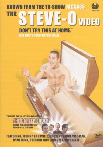 Don't Try This at Home: The Steve-O Video