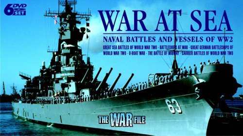 War At Sea - Naval Battles And Vessels Of World War Two [DVD]
